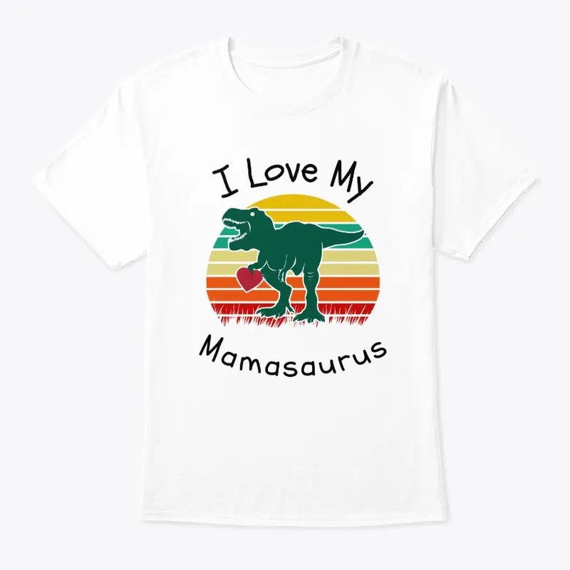 Mamasaurus Love